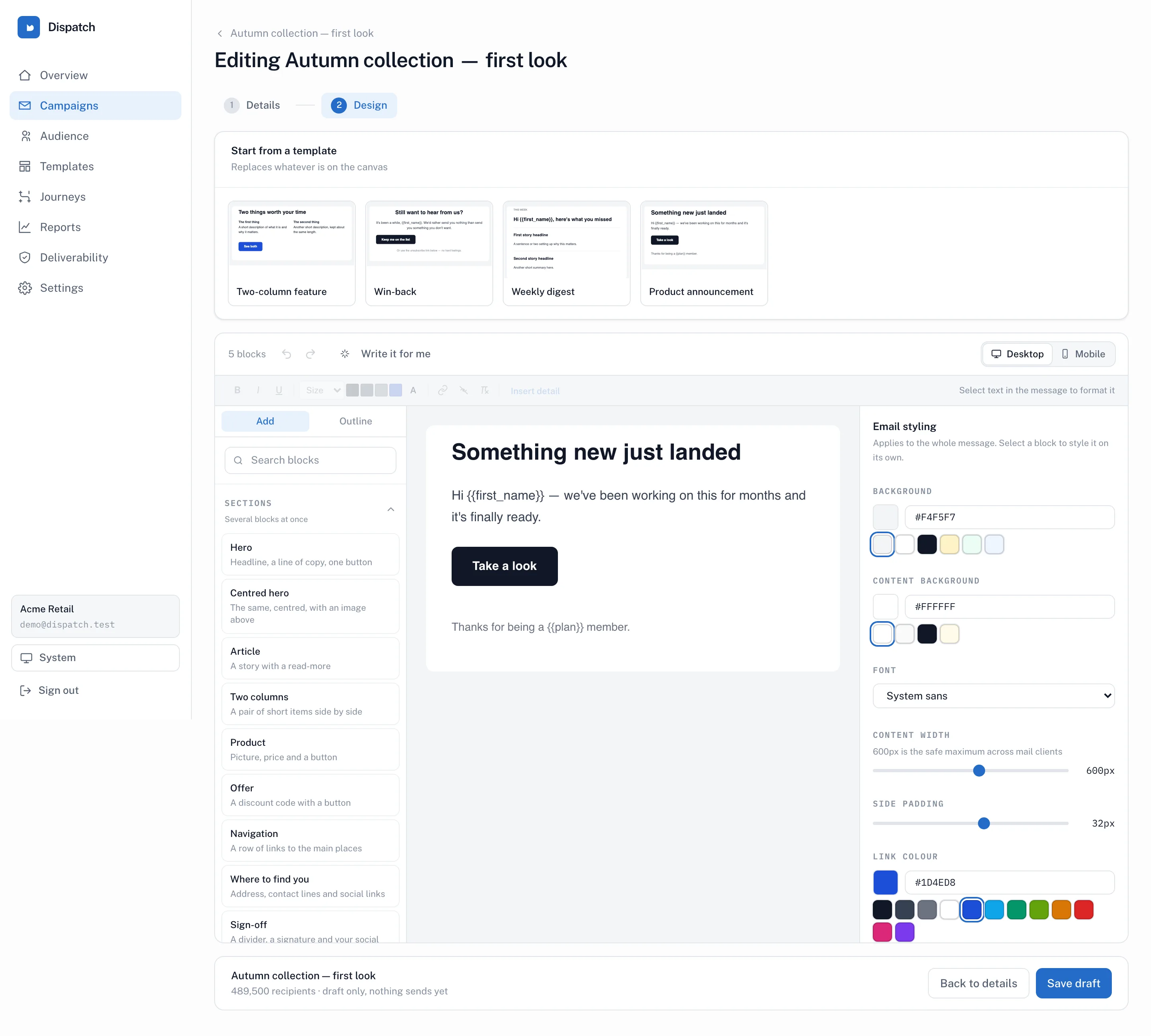 Dispatch block-based email builder with formatting bar, block library and styling panel.
